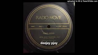 Radio Movie - Let's Move Together