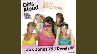 Love Machine (Jax Jones Y2J Remix)