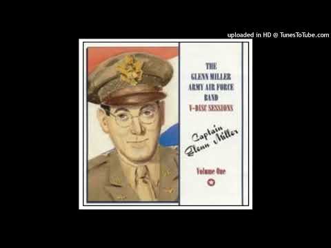 The Glenn Miller Army Air Force Band - Disc Sessions - Vol 1 ©1995