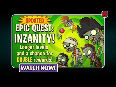PvZ 2 - Epic Quest - Inzanity November 30, 2017