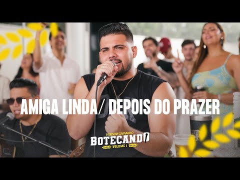 Robson Carvalho - AMIGA LINDA /  DEPOIS DO PRAZER (Botecando Vol.3)