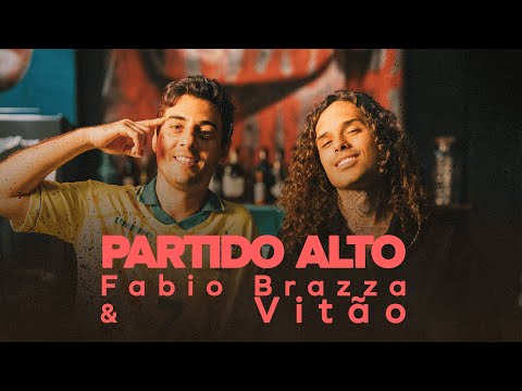Fabio Brazza feat. Vitão - Partido Alto (Prod. Paiva)