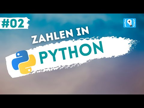 Python Tutorial German [2/24] - Numbers in Python