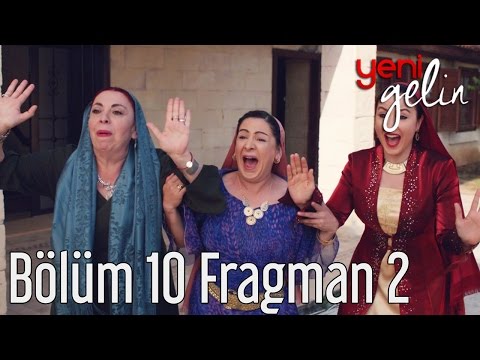 Yeni Gelin 10. Bölüm 2. Fragman