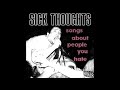 Sick Thoughts Songs About People You Hate 2017 Full Album