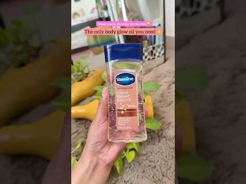The only Body Glow oil you need 🫰❣️#vaseline #bodyglow #shorts #vaselinebodyoil #viralshorts