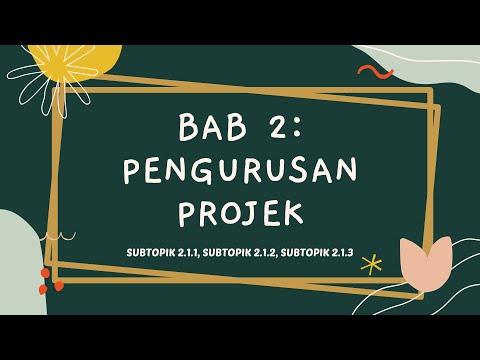 BAB 2 PENGURUSAN PROJEK |2.1.1-2.1.3| RBT TINGKATAN 1