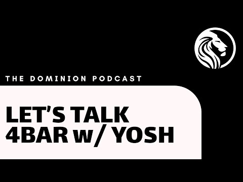 Ep. 7 | Let's Talk 4Bar w/ Yosh | The Dominion Podcast: For The Kingdom