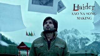 Haider Aao Na Song Making | Music: Vishal Bhardwaj | Shahid Kapoor, Shraddha Kapoor