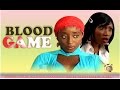 Blood Game Nigerian Nollywood Movie