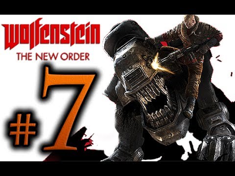 Wolfenstein The New Order Walkthrough Part 7 [1080p HD] - No Commentary