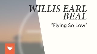 Willis Earl Beal - "Flying So Low"