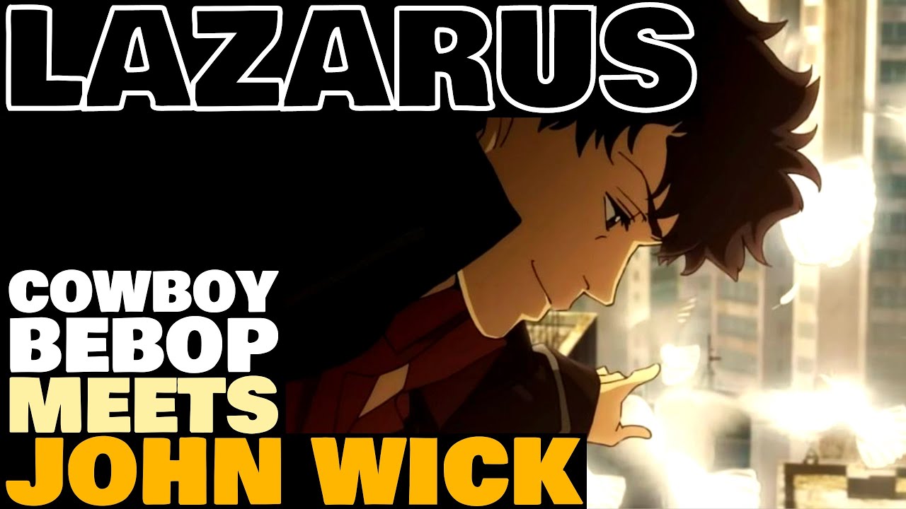 John Wick & Cowboy Bebop Creators’ New Anime Sequence: LAZARUS [Shinichirō Watanabe] thumbnail