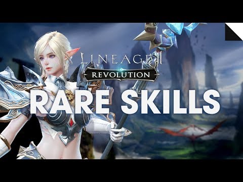 [Lineage2 Revolution] Essential Guide : Rare Skill
