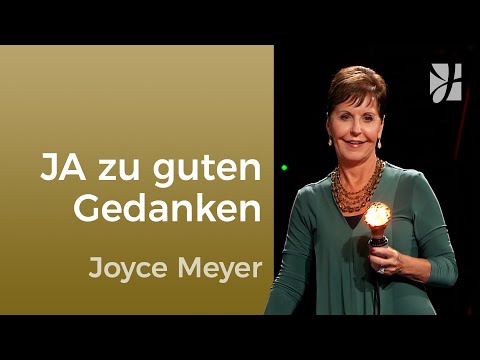 Gedankencheck ✅ DU KANNST HILFREICHE GEDANKEN DENKEN – Joyce Meyer – Gedanken und Worte lenken