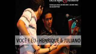 henrique e juliano voce e eu