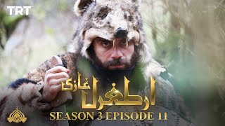 Dirilis Ertugrul Season 3: EPISODE 11