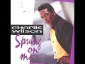 Charlie Wilson X Almighty Gee - Sprung On Me (Heavy M. Check 123 Dope! Super Mix)