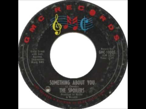 Something about you  -- The Spoilers (GMC Label)