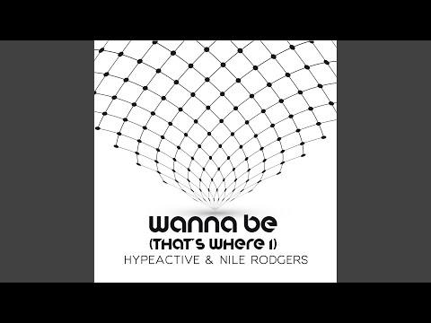Wanna Be (Thats Where I) (Radio Edit)