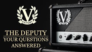 Video thumbnail for The Deputy - Answering Your Questions by Victory Amplifiers