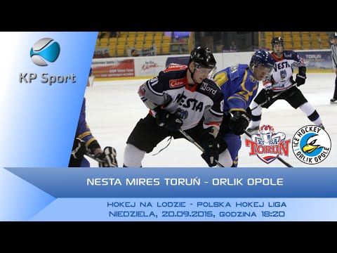 Nesta Mires Toruń - Orlik Opole / LIVE / Polska Hokej Liga [20.09.2015]