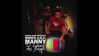 Manny ft Karma Krew . Da Un'Altra Parte.wmv