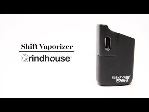 Grindhouse Shift Vaporizer - How To