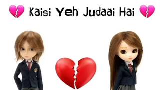 Kaisi Yeh Judai Hai Lyrics Jannat 2 HD Whatsapp - YouTube