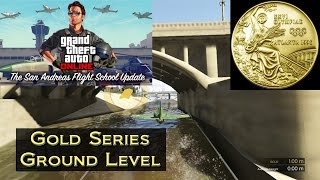 GTA Online: San Andreas Flight School: Gold Series Ground Level (Gold Medal Tutorial)