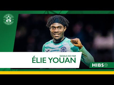 Élie Youan: Goals So Far | Hibernian FC