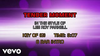 Lee Roy Parnell - Tender Moment (Karaoke)