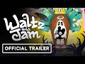 Waltz And Jam Official Animated Gameplay Trailer