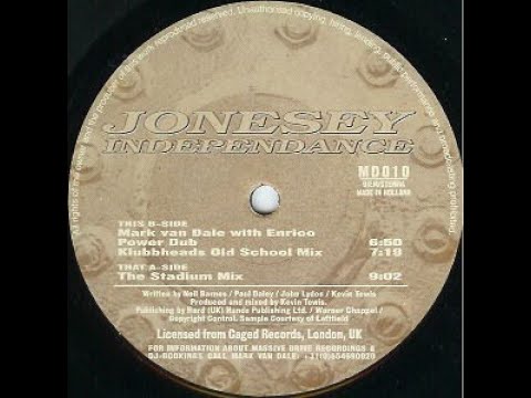 Jonesey -  Independance (Mark Van Dale with Enrico Power Dub) (1998)