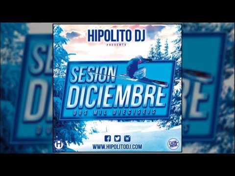 13.Hipolito Dj - Sesion Diciembre 2016