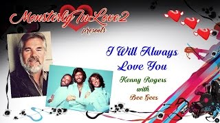 Kenny Rogers w/ Bee Gees - I Will Always Love You (1983)