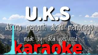 Download lagu Ukays( disana menanti disini menunggu) karaoke.. mp3