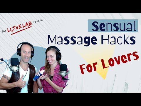 Sensual Massage Hacks For Lovers