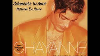 Solamente Tu Amor : Chayanne