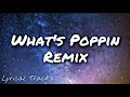 WHAT'S POPPIN (Remix) Feat. DaBaby, Tory Lanez, Lil Wayne (Lyrics)