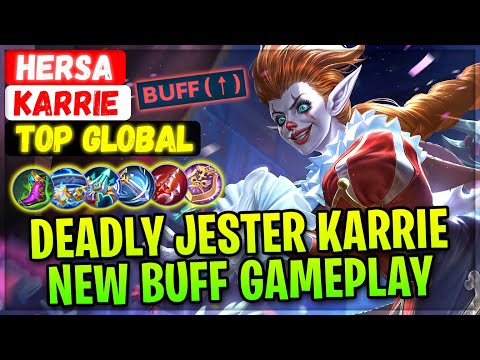 Deadly Jester Karrie New Buff Gameplay [ Top Global Karrie ] HerSa - Mobile Legends Build