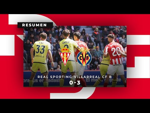 Real Sporting de Gijón 0-3 FC Villarreal B