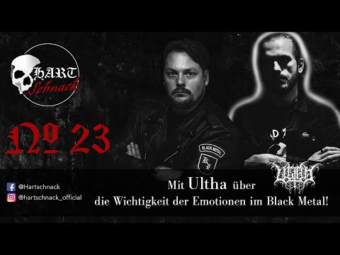 Hartschnack - Podcast #23: Mit Ultha über Emotionalität im Black Metal