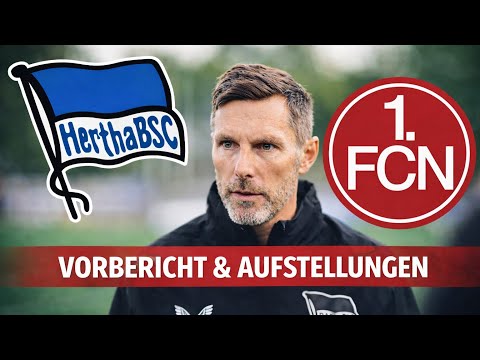 Hertha BSC - 1. FC Nürnberg Preview & Lineups | Karownik to Werder Bremen? Leitl alone...