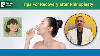 NOSE JOB SWELLING-When will it reduce?|Tips For Rhinoplasty Recovery-Dr.Girish A C | Doctors' Circle