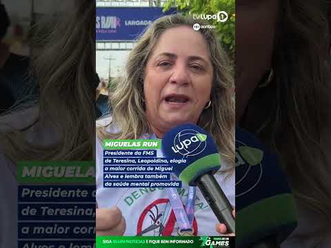 Em Miguel Alves a presidente da (FMS), Leopoldina Cipriano, ela elogiou a corrida:
