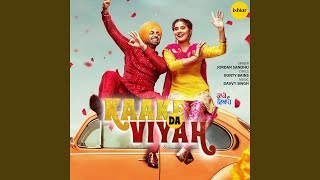 Kaake Da Viyah (Title Track) (From &quot;Kaake Da Viyah&quot;)