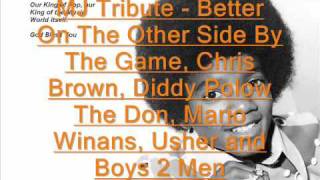 Michael Jackson Tribute Song - The Game, Chris Brown, Diddy, Mario Winans, Usher and Boys 2 Men