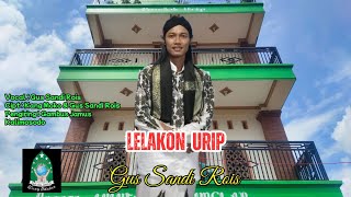 Download lagu 🔴Lelakon Urip - Gus Sandi Rois mp3