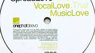 ATFC • Spread Love (Vocal Love)